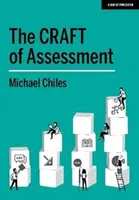 The Craft of Assessment: O abordare a evaluării învățării la nivelul întregii școli - The Craft of Assessment: A Whole School Approach to Assessment of Learning