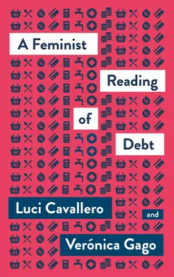 O lectură feministă a datoriei - A Feminist Reading of Debt