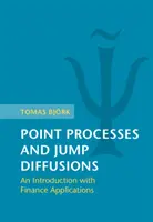 Point Processes and Jump Diffusions: O introducere cu aplicații financiare - Point Processes and Jump Diffusions: An Introduction with Finance Applications