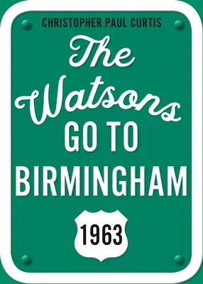 The Watsons Go to Birmingham--1963: Ediție aniversară de 25 de ani - The Watsons Go to Birmingham--1963: 25th Anniversary Edition