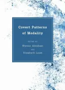 Modele ascunse ale modalității - Covert Patterns of Modality