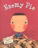Enemy Pie (Reading Rainbow Book, cărți pentru copii despre bunătate, cărți pentru copii despre învățare) - Enemy Pie (Reading Rainbow Book, Children's Book about Kindness, Kids Books about Learning)