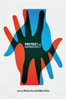 Protest și democrație - Protest and Democracy
