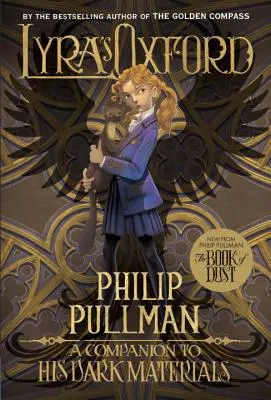 Materialele sale întunecate: Lyra's Oxford - His Dark Materials: Lyra's Oxford