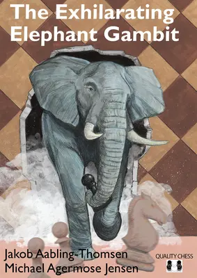 Gambitul exaltant al elefantului - The Exhilarating Elephant Gambit