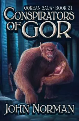 Conspiratorii din Gor - Conspirators of Gor