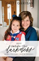 De ce să blestemi întunericul când poți aprinde o lumânare? - Why Curse the Darkness When You Can Light a Candle?