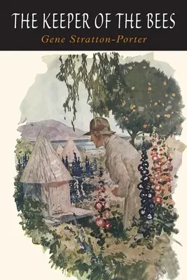 Păstrătorul albinelor (The Keeper of The Bees) - The Keeper of The Bees