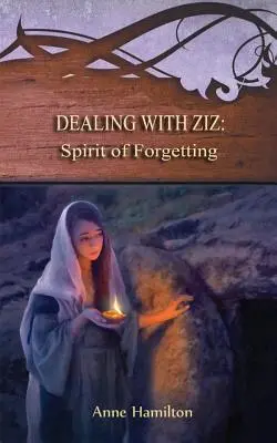 Confruntarea cu Ziz: Spiritul uitării: Strategii pentru prag #2 - Dealing with Ziz: Spirit of Forgetting: Strategies for the Threshold #2