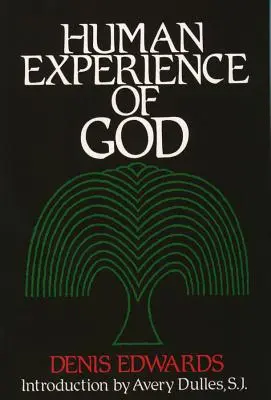 Experiența umană a lui Dumnezeu - Human Experience of God