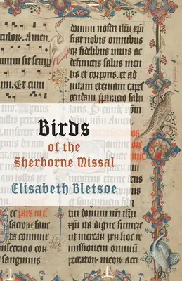 Păsările din Missalul Sherborne - Birds of the Sherborne Missal