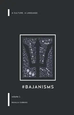 #Bajanisms: O cultură. O limbă. - #Bajanisms: A culture. A language.