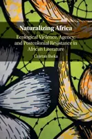 Naturalizarea Africii - Naturalizing Africa