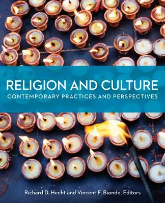 Religie și cultură: Practici și perspective contemporane - Religion and Culture: Contemporary Practices and Perspectives