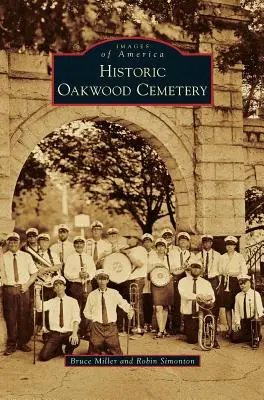Cimitirul istoric Oakwood - Historic Oakwood Cemetery