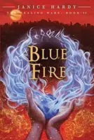 Războaiele vindecării: Cartea a II-a: Focul albastru, The - Healing Wars: Book II: Blue Fire, The