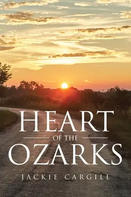 Inima din Ozarks - Heart of the Ozarks