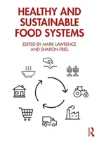 Sisteme alimentare sănătoase și durabile - Healthy and Sustainable Food Systems