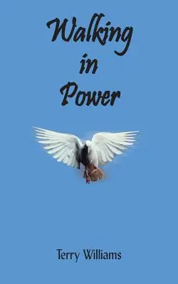 Walking in Power: Mersul la putere - Walking in Power: Walking in Power