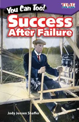 Și tu poți! Succesul după eșec - You Can Too! Success After Failure