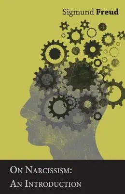 Despre narcisism: O introducere - On Narcissism: An Introduction