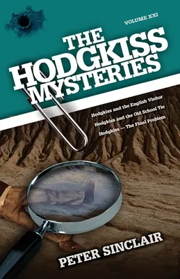 Misterele lui Hodgkiss: Hodgkiss și vizitatorul englez și alte povestiri - The Hodgkiss Mysteries: Hodgkiss and the English Visitor and Other Stories