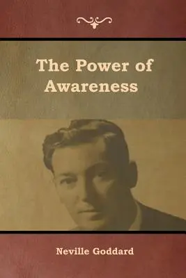 Puterea conștientizării - The Power of Awareness