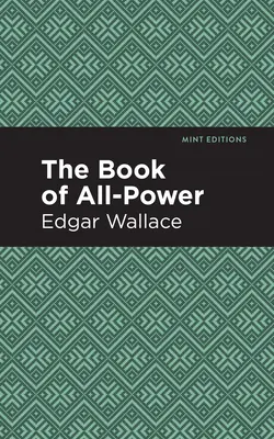 Cartea atotputerniciei (The Book of All-Power) - The Book of All-Power