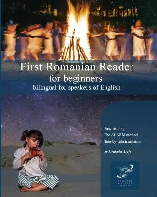 Primul cititor de limba română pentru începători: Bilingv pentru vorbitorii de limba engleză - First Romanian Reader for Beginners: Bilingual for Speakers of English