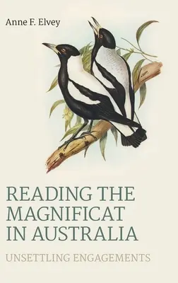 Lectura Magnificatului în Australia: Angajamente tulburătoare - Reading the Magnificat in Australia: Unsettling Engagements