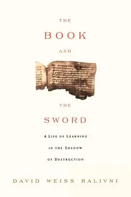 Cartea și sabia: O viață de învățare în plin Holocaust - The Book and the Sword: A Life of Learning in the Throes of the Holocaust