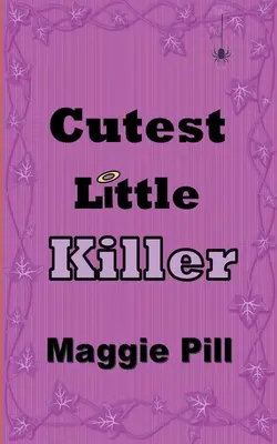 Cel mai drăguț mic ucigaș - Cutest Little Killer