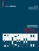 Componente și sisteme - Construcție modulară - Proiectare, structură, noi tehnologii - Components and Systems - Modular Construction - Design, Structure, New Technologies