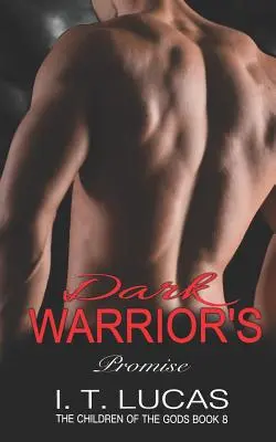 Promisiunea Războinicului Întunecat - Dark Warrior's Promise