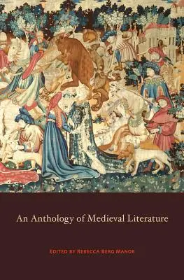 Antologie de literatură medievală - Anthology of Medieval Literature