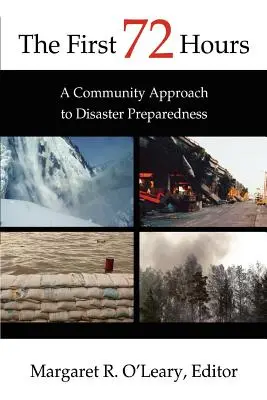 Primele 72 de ore: O abordare comunitară a pregătirii pentru dezastre - The First 72 Hours: A Community Approach to Disaster Preparedness