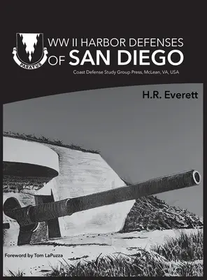 Al Doilea Război Mondial Apărarea portului San Diego - WW II Harbor Defenses of San Diego