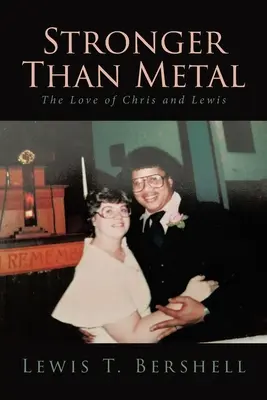 Mai puternici decât metalul: Dragostea lui Chris și a lui Lewis - Stronger Than Metal: The Love of Chris and Lewis