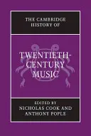 The Cambridge History of Twentieth-Century Music