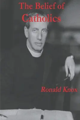 Credința catolicilor - The Belief of Catholics