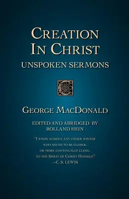 Creația în Hristos: Predici nespuse - Creation in Christ: Unspoken Sermons