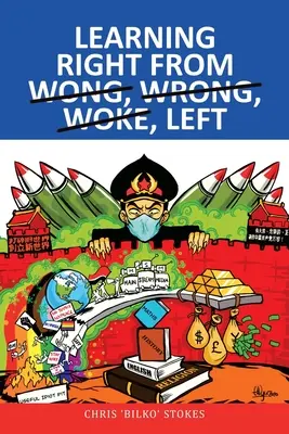 Învățarea dreptei de la Wong, Wrong, Woke, Left - Learning Right from Wong, Wrong, Woke, Left