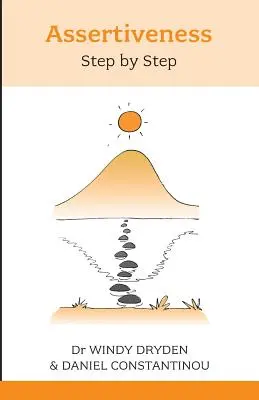 Asertivitate: Pas cu pas - Assertiveness: Step by Step