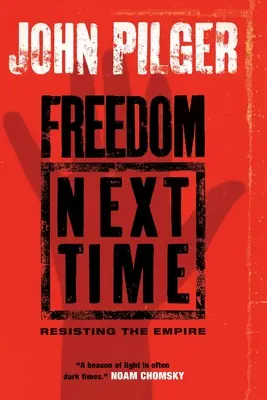 Freedom Next Time: Rezistența la imperiu - Freedom Next Time: Resisting the Empire