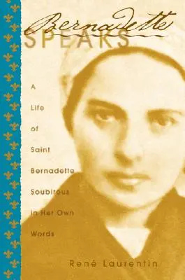 Bernadette vorbește - Bernadette Speaks