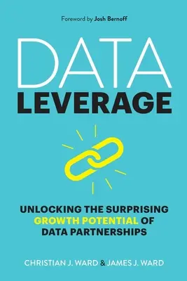 Valorificarea datelor: Deblocarea potențialului surprinzător de creștere al parteneriatelor de date - Data Leverage: Unlocking the Surprising Growth Potential of Data Partnerships