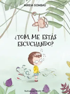 Tom, me ests escuando? - Tom, me ests escuchando?