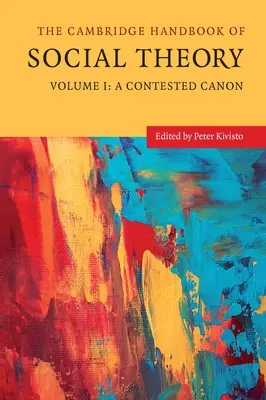 Manualul Cambridge de teorie socială - The Cambridge Handbook of Social Theory