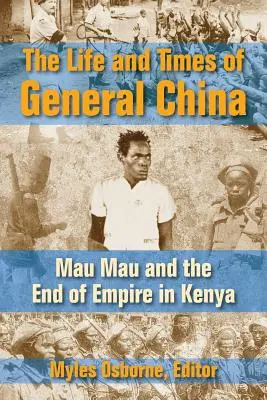 Viața și epoca generalului China - The Life and Times of General China