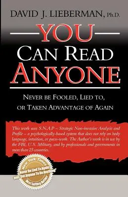 Poți citi pe oricine: Să nu mai fii niciodată păcălit, mințit sau profitat de tine - You Can Read Anyone: Never Be Fooled, Lied To, or Taken Advantage of Again